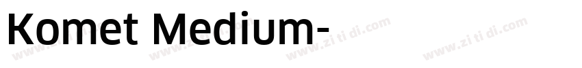 Komet Medium字体转换